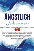 Ängstlich Verbunden (German Edition) B0F75WFH5S Book Cover
