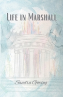 Life in Marshall 195823317X Book Cover