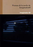 Poemas de La Noche de Imaginador69 1291754105 Book Cover