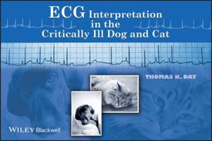 ECG Interpretation in the Critically Ill Dog and Cat 0813809010 Book Cover
