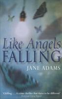 Like Angels Falling B09NF4RWBZ Book Cover