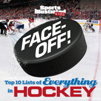 Face-Off: Top 10 Lists of Everything in Hockey 1618931466 Book Cover