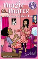 Magic Mates with Stars in Their Eyes. Jane West 1846803292 Book Cover