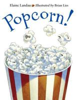 Popcorn! (Charlesbridge) 1570914435 Book Cover