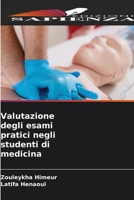 Valutazione degli esami pratici negli studenti di medicina 6205912988 Book Cover