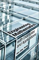 Engineering Mathematics with Examples and Applications 0128097302 Book Cover