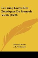 Les Cinq Livres Des Za(c)Ta(c)Tiques 1104648326 Book Cover