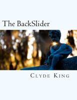 The BackSlider 1468145762 Book Cover