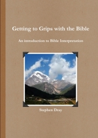 Getting to Grips with the Bible 1291324275 Book Cover