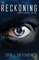 The Reckoning (Darkness Ascending) 0578526026 Book Cover