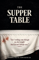 The Supper Table B0GXGYB827 Book Cover