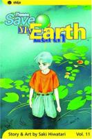 Please Save My Earth, Volume 11 1591168465 Book Cover