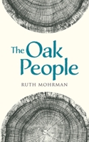 The Oak People 1838196552 Book Cover