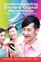 Understanding China's Digital Generation 0984875611 Book Cover