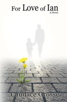 For Love of Ian (Gracie) B0GRCCBN4V Book Cover
