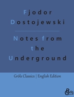 Notes from the Underground 3988287865 Book Cover