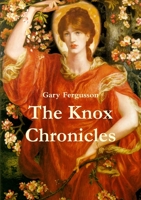 The Knox Chronicles 1326007378 Book Cover