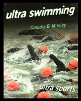 Ultra Swimming (Ultra Sports) 0823935582 Book Cover