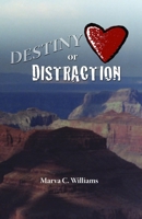 Destiny Or Distraction 1537169793 Book Cover