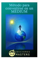 M�todo para convertirse en un m�dium 1492306894 Book Cover