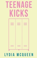 Teenage Kicks 1788309529 Book Cover