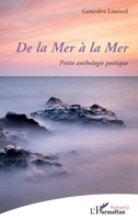De la Mer à la Mer: Petite anthologie poétique (Poésie(s)) (French Edition) 2336589362 Book Cover