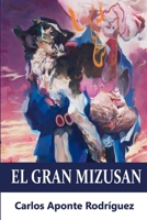El Gran Mizusan B0DTYNWS2R Book Cover