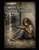 The Girl No One Noticed B0GTGL634T Book Cover