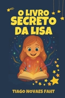 O Livro Secreto da Lisa (Portuguese Edition) B0FP8TJ4Q4 Book Cover