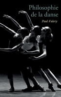 Philosophie de la danse 2322375365 Book Cover