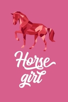 Horse girl: A Cute Horse girl Journal to write in| horse journal diary | 120 Pages Ruled Notebook ( 6" x 9" ) | Ideal Gift, horse notebook, horse journal 1674170467 Book Cover