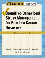 Cognitive-Behavioral Stress Management for Prostate Cancer Recovery Workbook (Treatments That Work) 0195336984 Book Cover