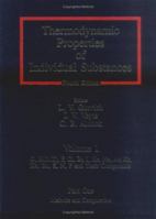 Thermodynamic Properties of Individual Substances : O, H(D,T), F, Cl, Br, I, He, Ne, Ar, Kr, Xe, Rn, S, N, P and Their Compounds 0891167609 Book Cover