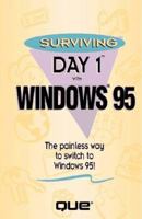 Surviving Day 1 With Windows 95 0789705818 Book Cover