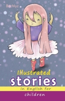 Illustrated Stories in English for Children B0BT1N527G Book Cover