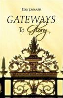 Gateways To Glory 1424141508 Book Cover