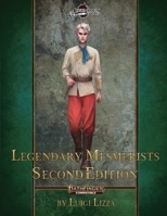 Legendary Mesmerists: Second Edition B08VCL5BNH Book Cover