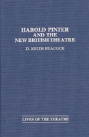 Harold Pinter and the New British Theatre (Contributions in Drama and Theatre Studies) 0313293783 Book Cover