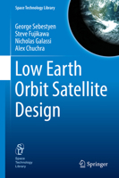Low Earth Orbit Satellite Design 3319683144 Book Cover