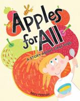 Apples for All: A Story About Grafting 1948898209 Book Cover