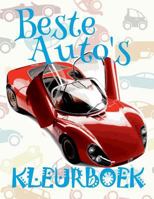 ✌ Beste Auto's ✎ Kleurboek voor Volwassenen ✎ Auto's Kleurboek ✍ Car Coloring Book for Boys: ✎ Best Cars ~ Car Coloring ... ~ Auto's Kleurboek ✍ 1982079126 Book Cover