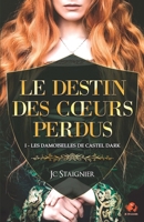 Les Damoiselles de Castel Dark (Le Destin des coeurs perdus) (French Edition) 2960339762 Book Cover