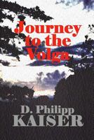 Journey to the Volga 1499282664 Book Cover