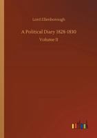 A Political Diary 1828-1830 3734054885 Book Cover