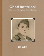 Ghost Battalion 0557219205 Book Cover