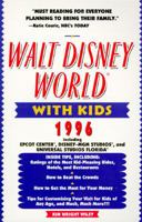 Walt Disney World with Kids, 1996 Edition 0761501339 Book Cover