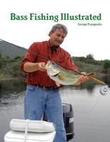 Bass Fishing Illustrated 1312662751 Book Cover