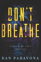 Don't Breathe B08M2G23TP Book Cover