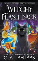 Witchy Flash Back B0C9LBMWMW Book Cover