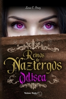 Reinos de Naztergos Odisea B09F1J4JQK Book Cover